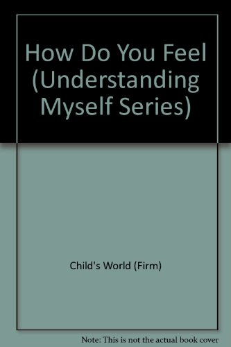 Beispielbild fr How Do You Feel / Understanding Myself Series zum Verkauf von SecondSale