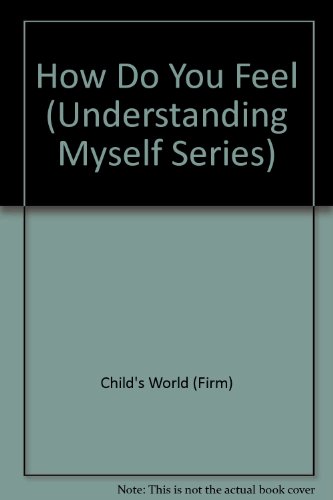 Stock image for How Do You Feel / Understanding Myself Series for sale by SecondSale