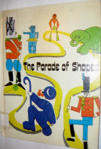 Parade of Shapes (Concept Book) (9780913778548) by Tester, Sylvia Root; Fudala, Rose-Mary