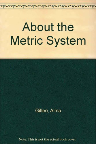 Beispielbild fr About the Metric System zum Verkauf von Better World Books