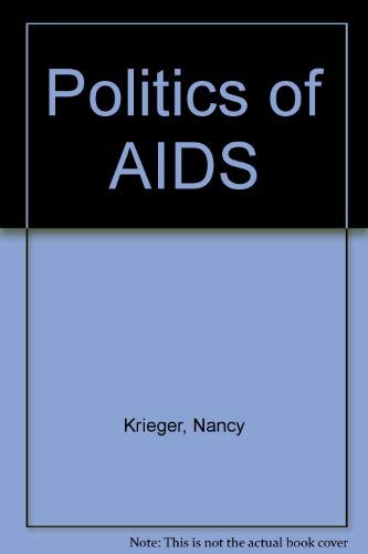Imagen de archivo de Politics of AIDS a la venta por Phatpocket Limited