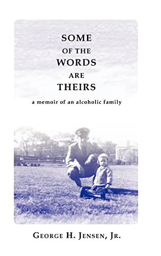 Imagen de archivo de Some of the Words Are Theirs: A Memoir of an Alcoholic Family a la venta por ThriftBooks-Atlanta