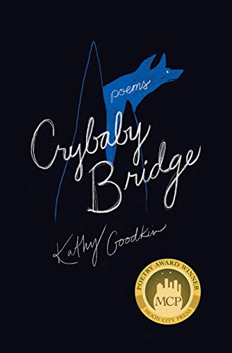 Stock image for Crybaby Bridge: Poems for sale by SecondSale