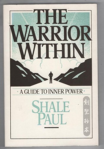 Stock image for Warrior Within: A Guide to Inner Power for sale by Wonder Book