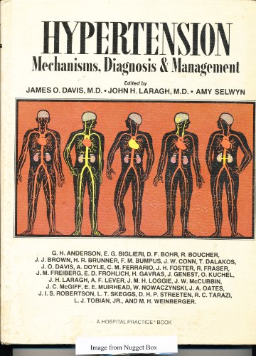 Beispielbild fr Hypertension, Mechanism, Diagnosis and Management: Mechanisms, Diagnosis, & Management zum Verkauf von Wonder Book