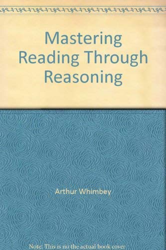 Stock image for Mastering Reading Through Reasoning for sale by Sessions Book Sales