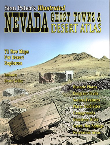 Stock image for Nevada Ghost Towns Desert Atlas for sale by Front Cover Books