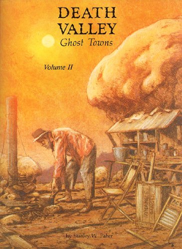 Stock image for Death Valley Ghost Towns Volume 2 for sale by Front Cover Books