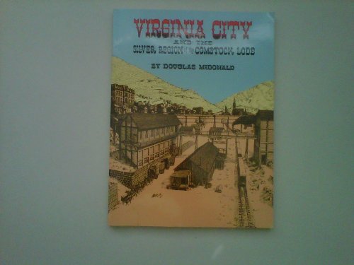 Stock image for VIRGINIA CITY. And the Silver Region of the Comstock Lode for sale by Cornerstone Books