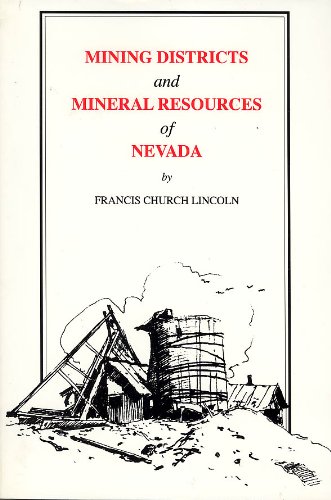 Stock image for Mining Districts and Mineral Resources of Nevada (Prospecting and Treasure Hunting) for sale by Books of the Smoky Mountains