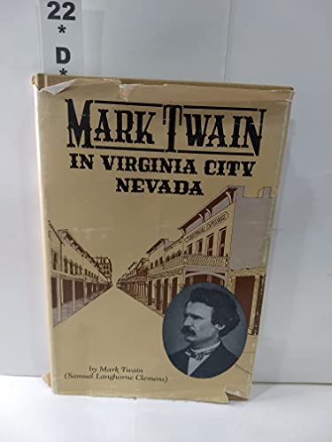 Imagen de archivo de Mark Twain in Virginia City, Nevada a la venta por Ann Becker