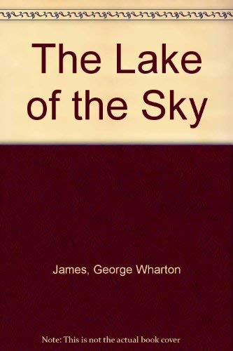 Stock image for The Lake of the Sky : Lake Tahoe in the High Sierra of California and Nevada for sale by Better World Books