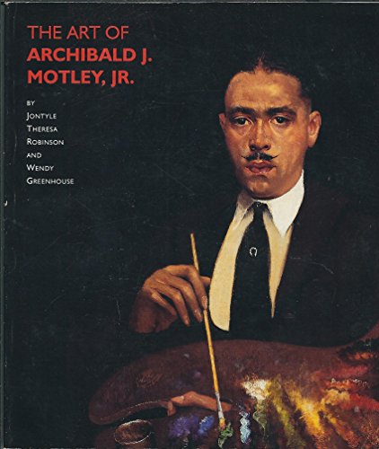 Stock image for The Art of Archibald J. Motley, Jr. for sale by Windy City Books