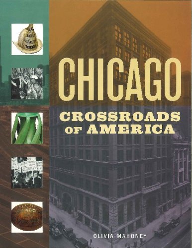 Imagen de archivo de Chicago: Crossroads of America a la venta por Open Books