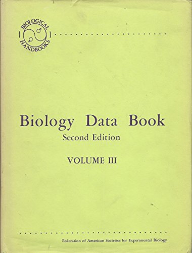 Stock image for Biology Data Books Volume III for sale by Leserstrahl  (Preise inkl. MwSt.)