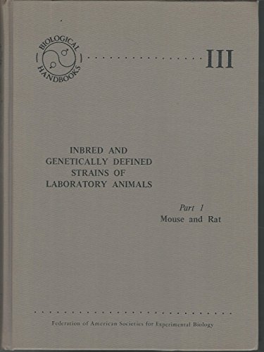 Beispielbild fr Inbred and Genetically Defined Strains of Laboratory Animals, Part 1: Mouse and Rat (Biological Handbooks) zum Verkauf von Wonder Book