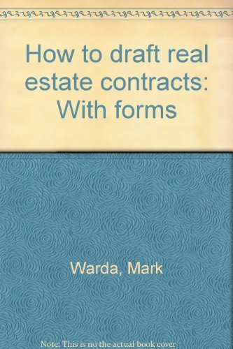 How to draft real estate contracts: With forms (9780913825037) by Warda, Mark