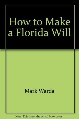 9780913825136: How to Make a Florida Will