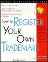 9780913825884: How to Register Your Own Trademark: With Forms