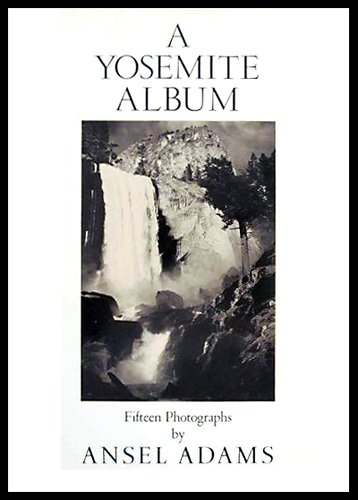 Beispielbild fr A Yosemite album: Fifteen photographs zum Verkauf von HPB-Ruby