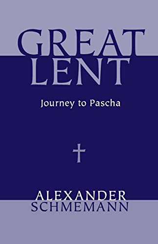 Beispielbild fr Great Lent : Journey to Pascha zum Verkauf von Better World Books