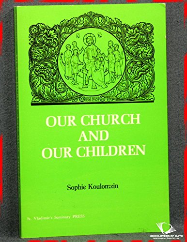 9780913836255: Our Church and Our Children