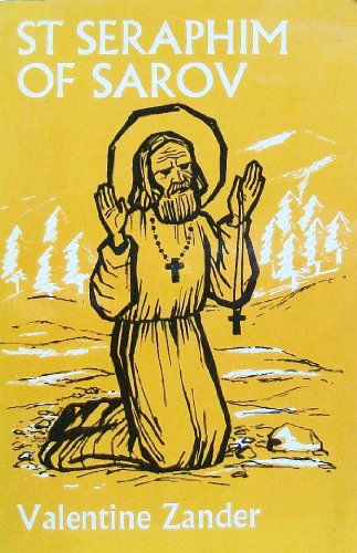 Beispielbild fr St. Seraphim of Sarov zum Verkauf von Kennys Bookshop and Art Galleries Ltd.