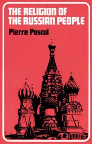 The Religion of the Russian People. Translated by Rowan Williams, foreword by Alexander Schmemann