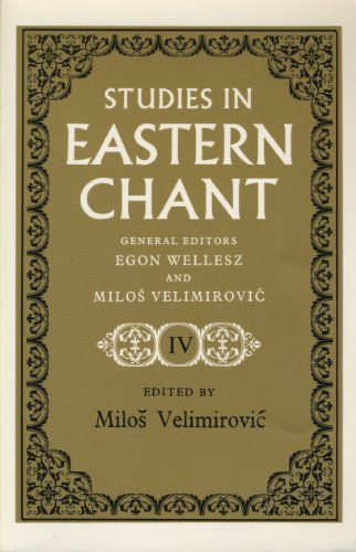 Stock image for Studies in Eastern Chant: Volume IV for sale by Vivarium, LLC