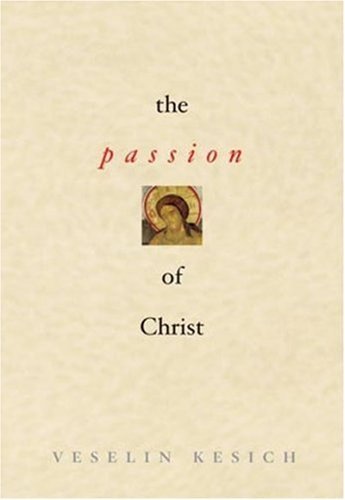 Imagen de archivo de The Passion of Christ a la venta por SecondSale