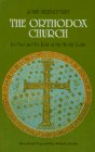 Beispielbild fr Orthodox Church: Its Past and Its Role in the World Today zum Verkauf von Books of the Smoky Mountains