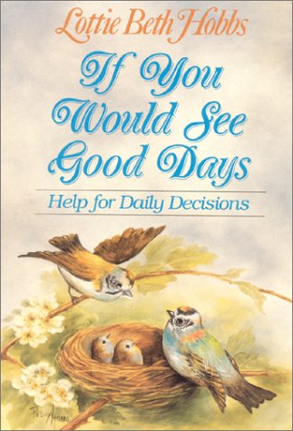 Beispielbild fr If You Would See Good Days zum Verkauf von GoldBooks