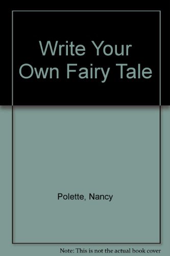 9780913839539: Write Your Own Fairy Tale