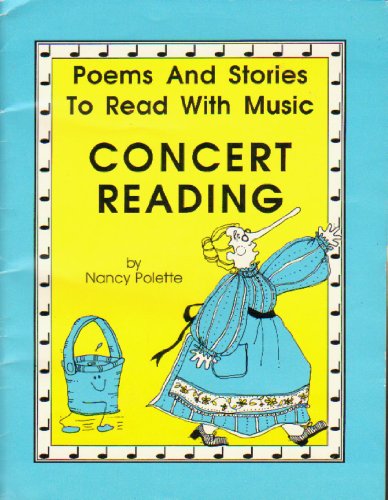 Stock image for Poems and Stories to Read With Music: Concert Reading/Grades K-6, Book No. 179 for sale by HPB-Diamond