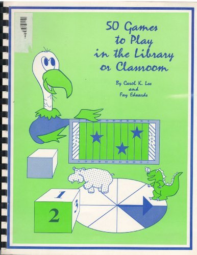 Imagen de archivo de 50 Games to Play in Library or Classroom a la venta por Booksavers of MD