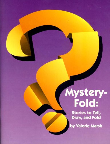 Imagen de archivo de Mystery Fold: Stories to Tell, Draw, and Fold a la venta por Dream Books Co.
