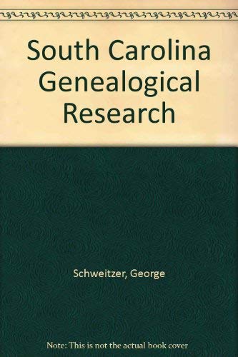 Stock image for South Carolina Genealogical Research for sale by Front Cover Books