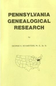 Pennsylvania Genealogical Research (9780913857090) by Schweitzer, George K.