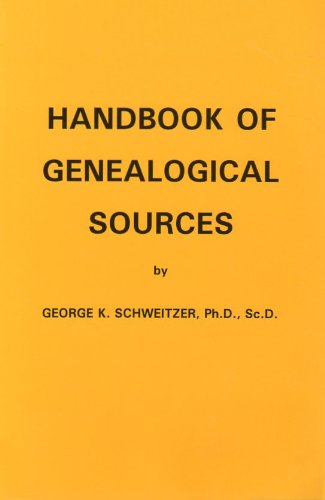 Handbook of Genealogical Sources (9780913857137) by Schweitzer, George K.