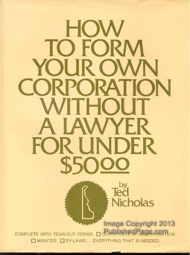 Beispielbild fr How to Form Your Own Corporation Without a Lawyer for Under $50.00 zum Verkauf von Wonder Book