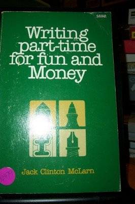 9780913864395: Writing Part Time - for Fun and Money