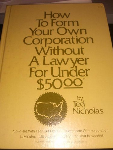 Beispielbild fr How to Form Your Own Corporation without a Lawyer for under $5000 zum Verkauf von gigabooks