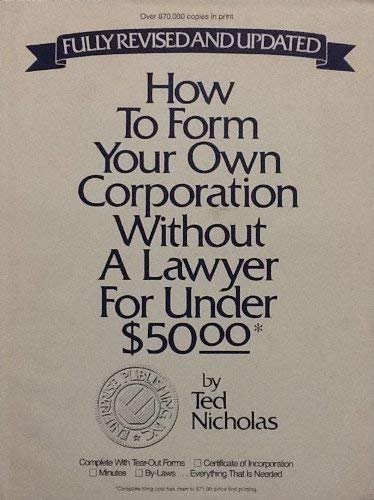 Stock image for How to Form Your Own Corporation Without a Lawyer for Under $50.0 for sale by Hawking Books