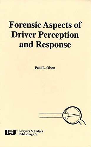 9780913875223: Forensic Aspects of Driver Perception and Response