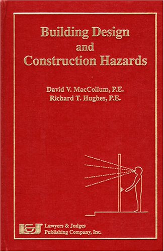 Building Design and Construction Hazards (9780913875315) by David V. MacCollum; Richard T. Hughes