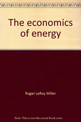 9780913878040: The economics of energy: what went wrong?