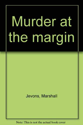Stock image for Murder at the margin for sale by HPB Inc.