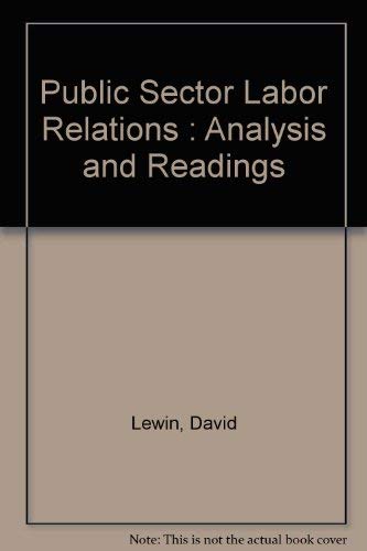 9780913878231: Title: Public Sector Labor Relations Analysis and Readin