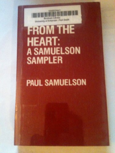 Beispielbild fr Economics from the Heart : A Samuelson Sampler zum Verkauf von Better World Books