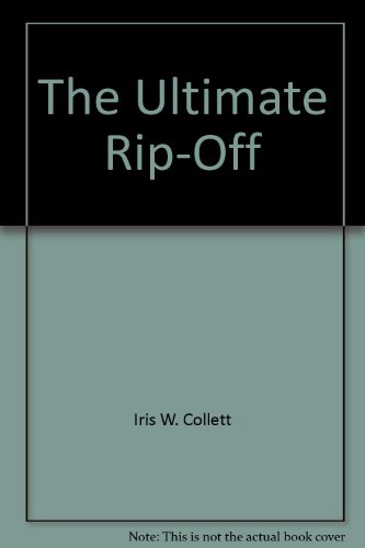 Stock image for Ultimate Rip-Off : A Taxing Tale for sale by Better World Books